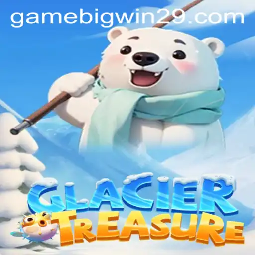 Explore the Icy World of GlacierTreasure with Bigwin29