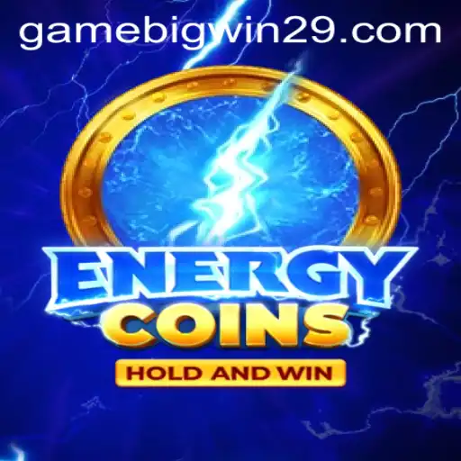 Discover the Thrilling World of EnergyCoins and the Excitement of Bigwin29